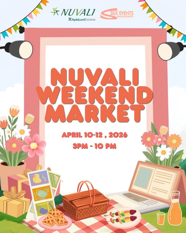NUVALI CENTRAL BLOC WEEKEND MARKET IS NOW OPEN